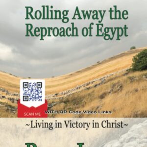 Gilgal: Rolling Away the Reproach of Egypt: Living in Victory in Christ (Paperback) by Paul Jinadu